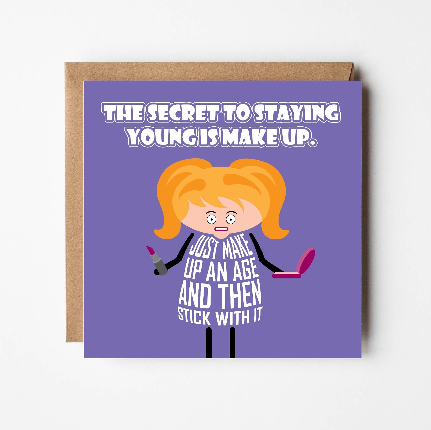MAKE UP YOUR AGE | Funny cute birthday card for her | Aging gracefully Versed Aid MAKE UP YOUR AGE | Funny cute birthday card for her | Aging gracefully Versed Aid