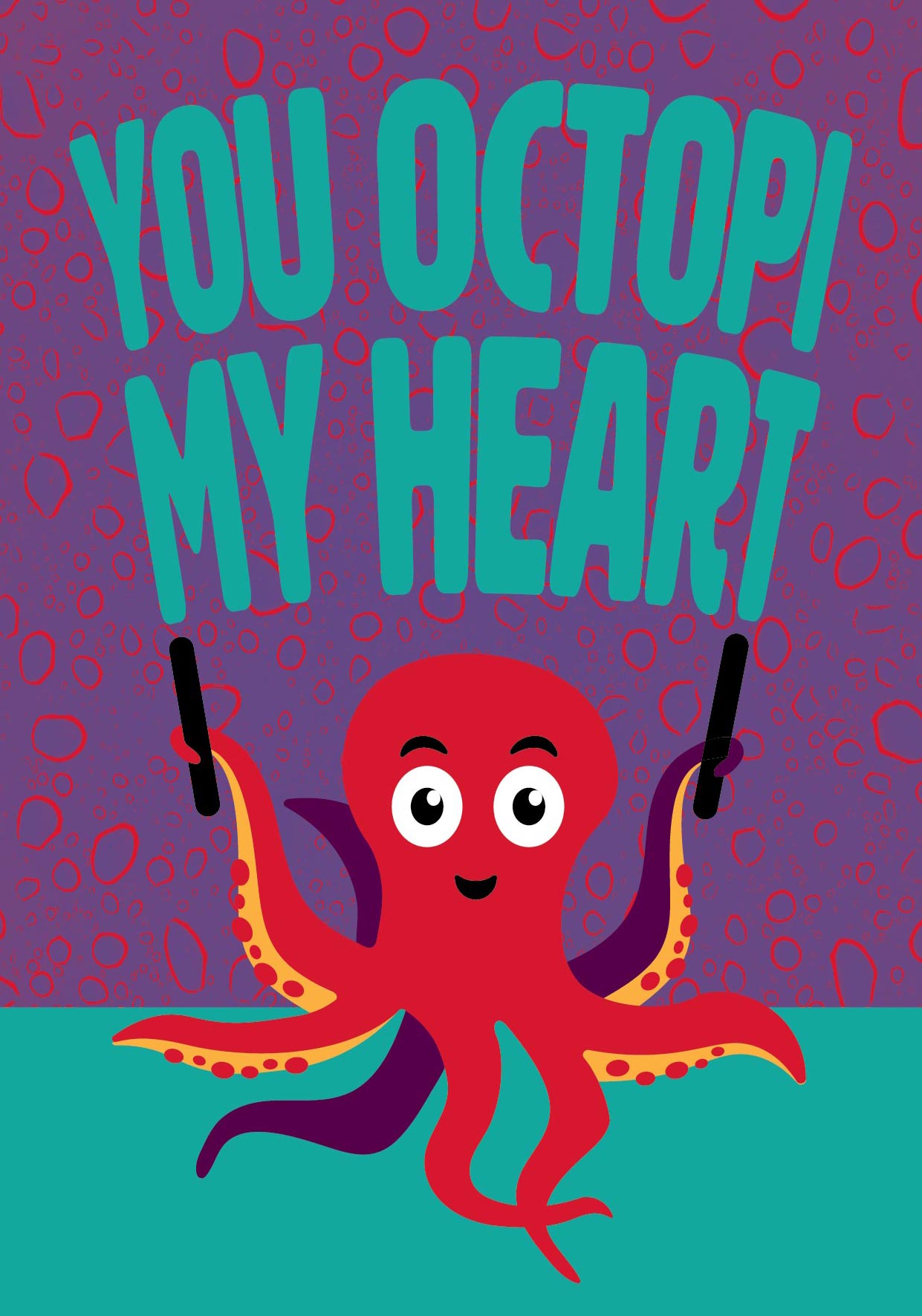 Cartoon octopus with text 'YOU OCTOPI MY HEART' on a purple and green background