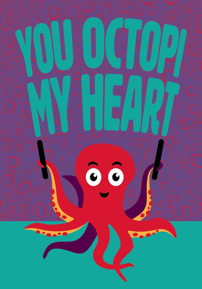 Cartoon octopus with text 'YOU OCTOPI MY HEART' on a purple and green background