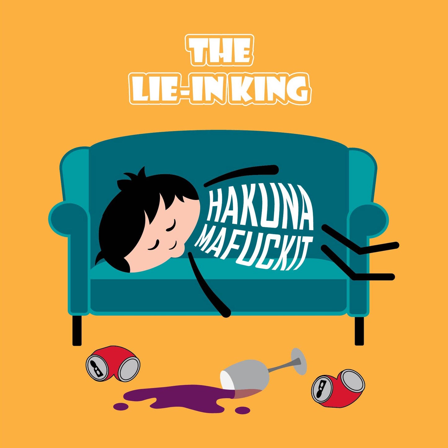 Illustration of a person sleeping on a couch with 'Hakuna Mafuckit' text, surrounded by drinks on a yellow background.