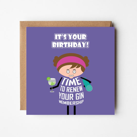 Birthday card with cartoon character holding a glass of gin and  yoga mat with text saying "It's your birthday. Time to renew your gin membership" on a purple background