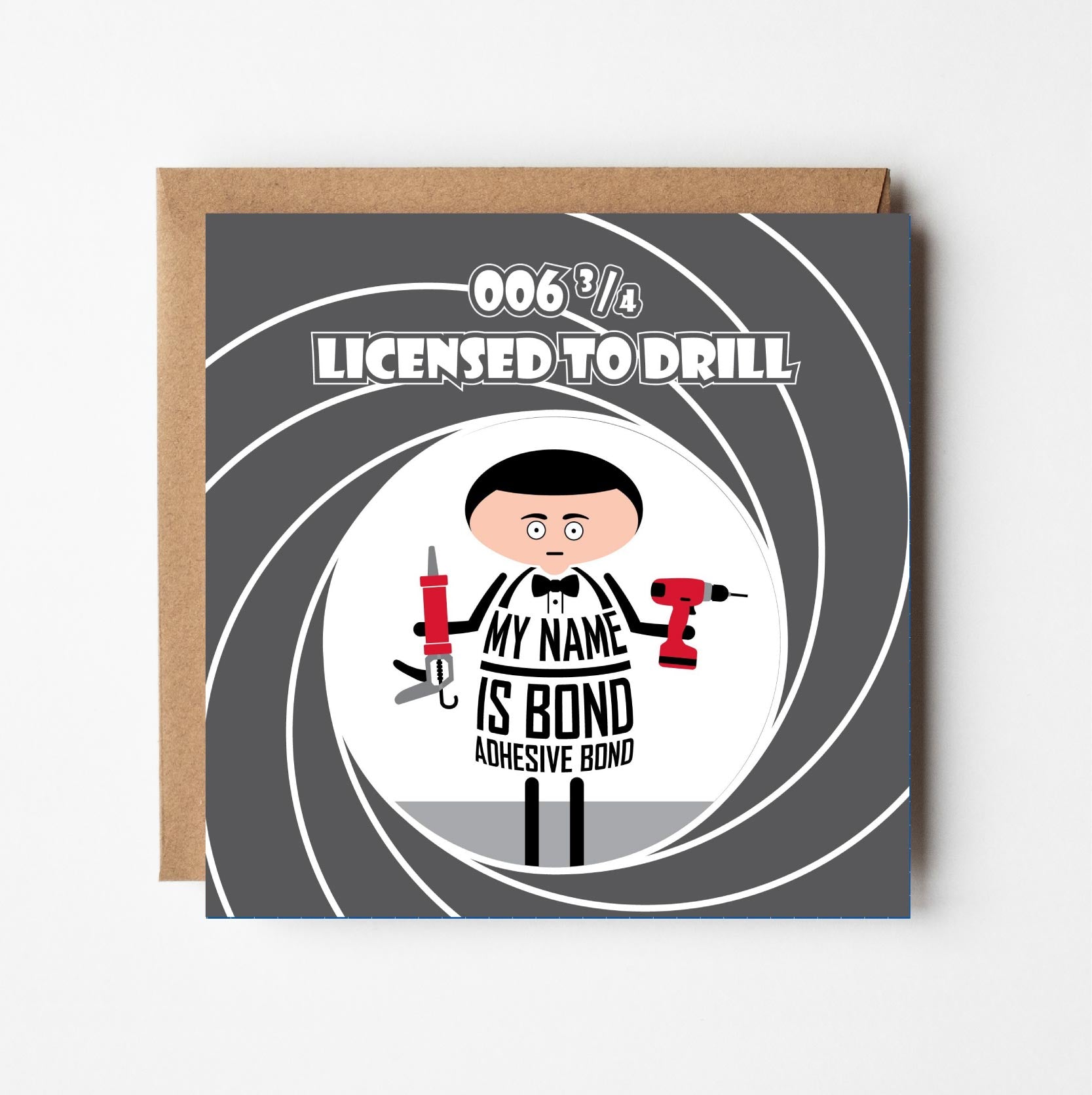 Funny James Bond greeting card for DIY enthusiasts with a 'Licence to Drill' set against the iconic gun barrel image