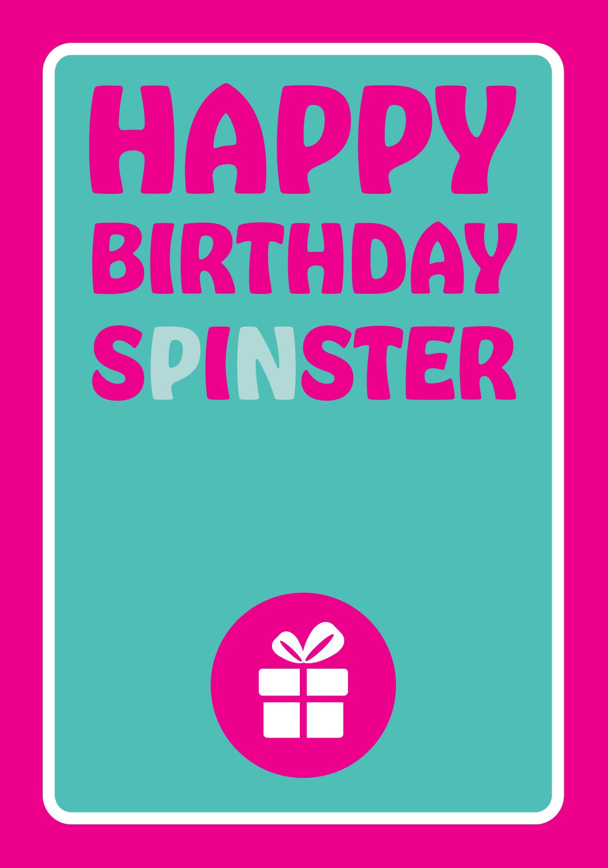 Close-up of Spinster birthday card typography showing shaded P and N letters that spell out Sister. Cheeky and sarcastic.